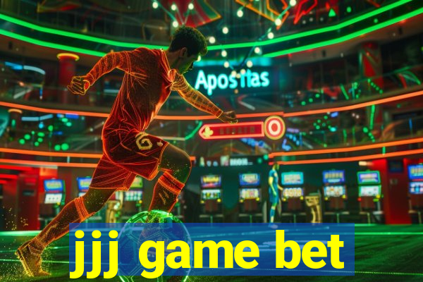 jjj game bet